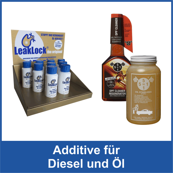 07 Additive f�r Diesel und �l